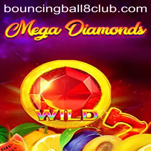 Exploring the Thrilling World of MegaDiamond Featuring BouncingBall8