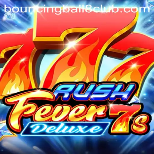 Immersive Gameplay Experience with RushFever7sDeluxe and the BouncingBall8 Sensation