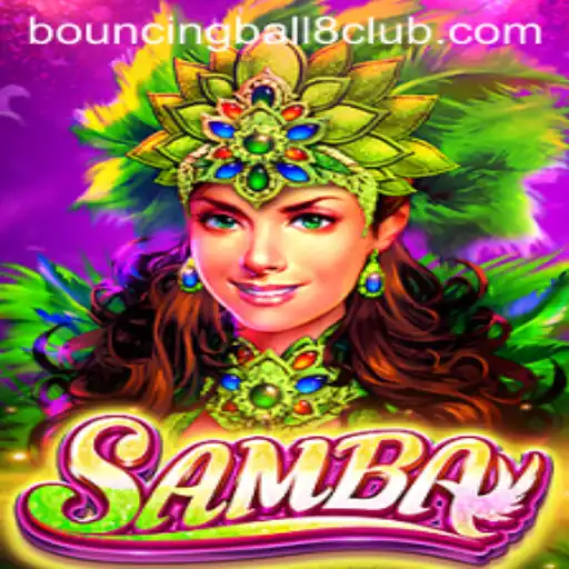 Exploring the Thrills of Samba: The Allure of BouncingBall8